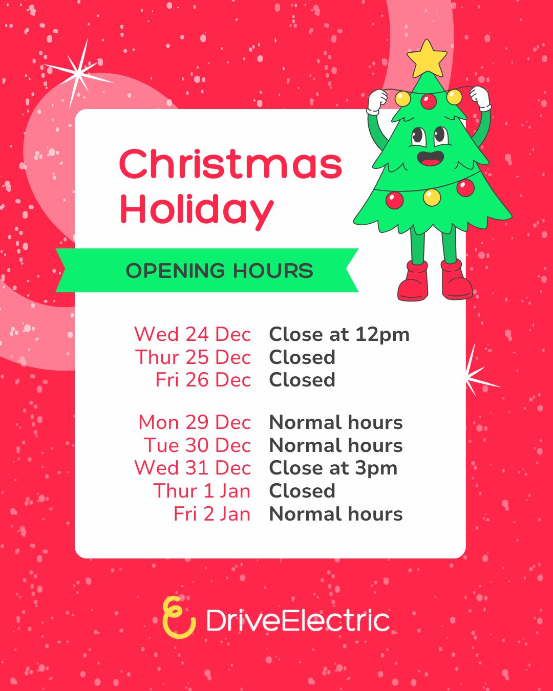 DriveElectric Xmas Opening Hours 2025
